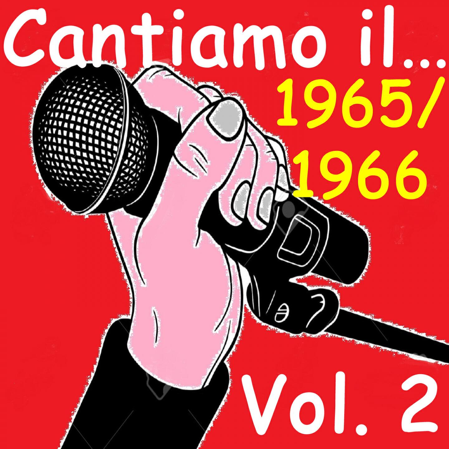 Релиз Cantiamo il...1965 e il 1966, Vol. 2
