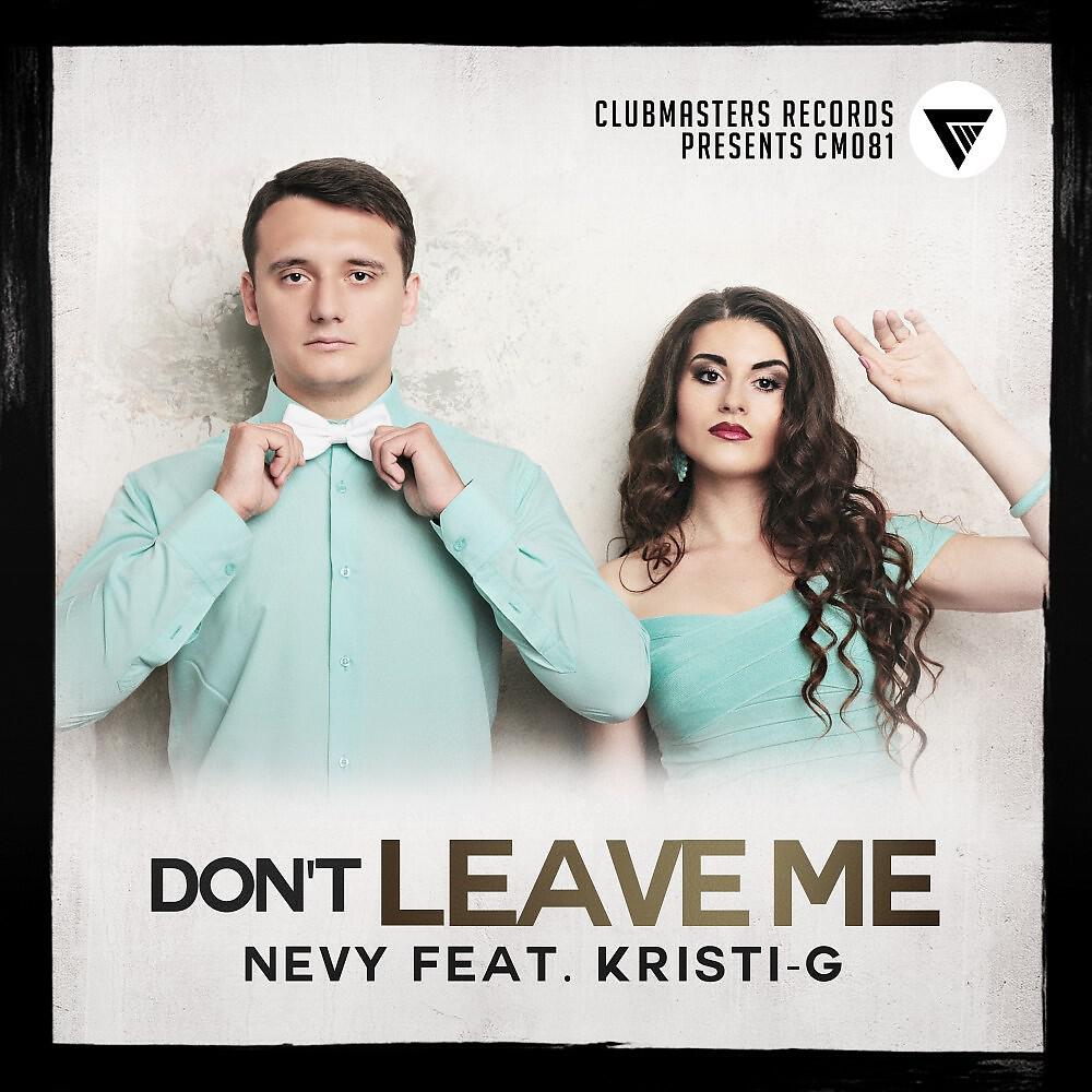 Релиз Don't Leave Me