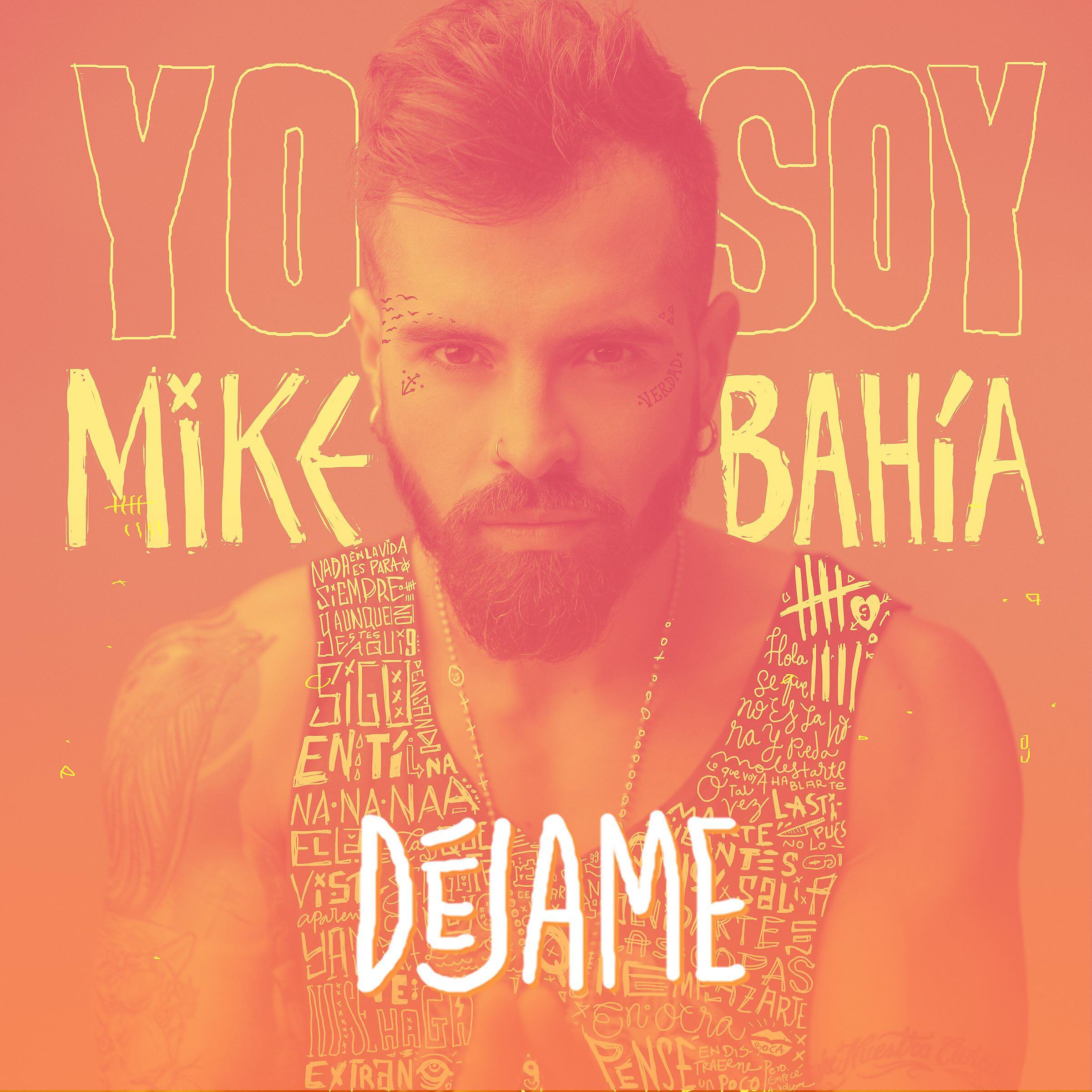 Скачать песню Mike Bahía - Déjame бесплатно в MP3 для Android и iOS