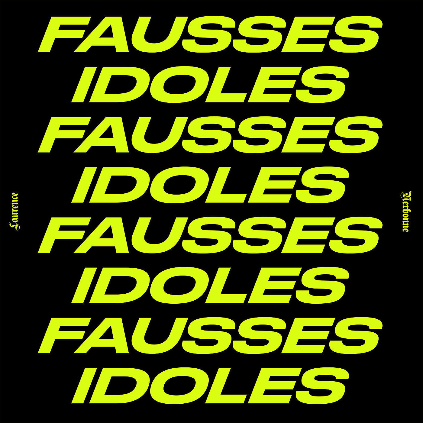 Релиз Fausses idoles