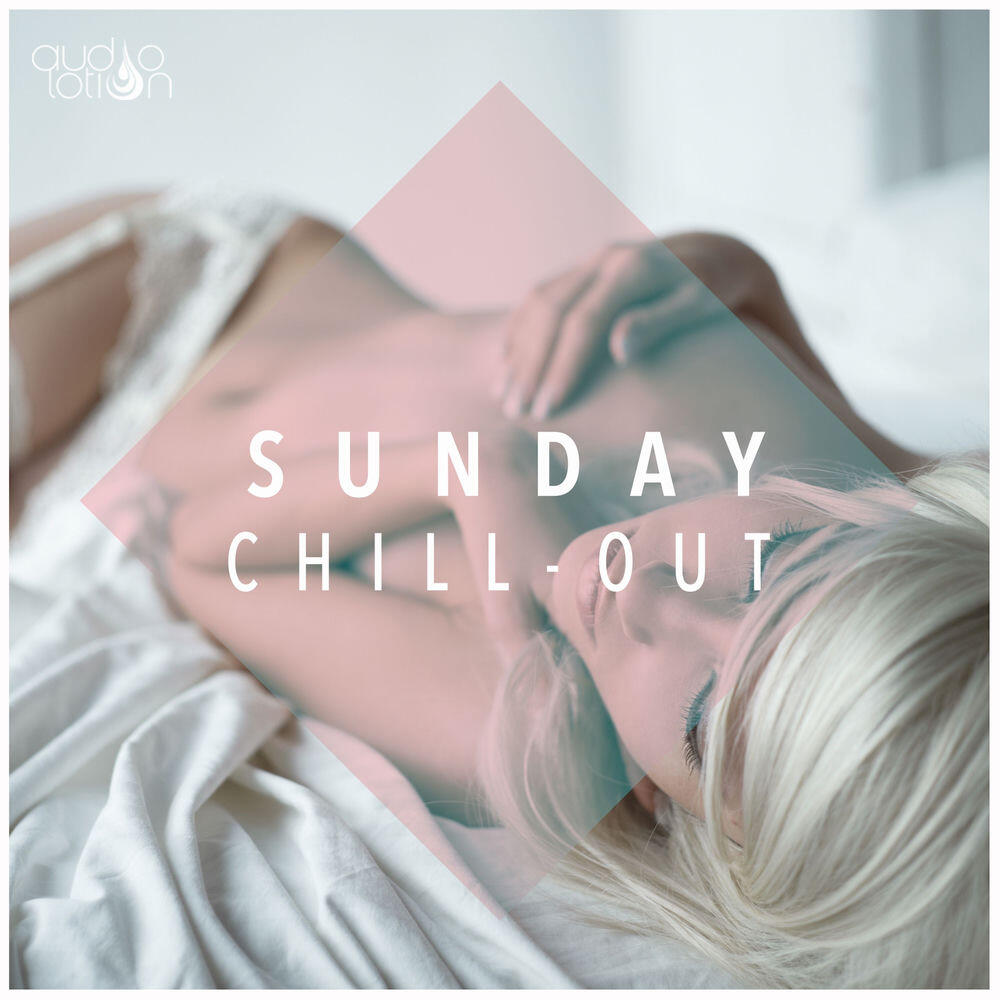 Релиз Sunday Chillout