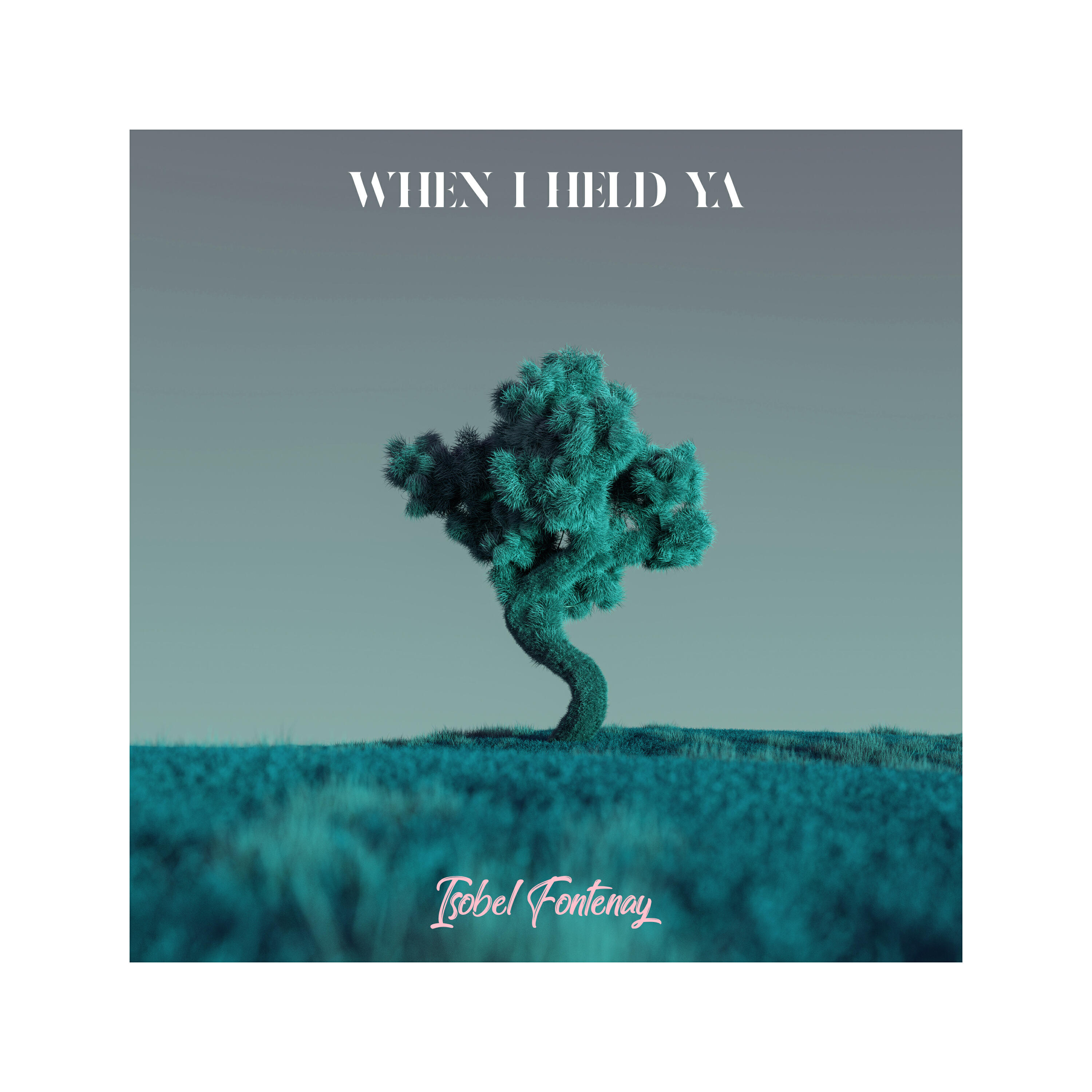 Релиз When I Held Ya