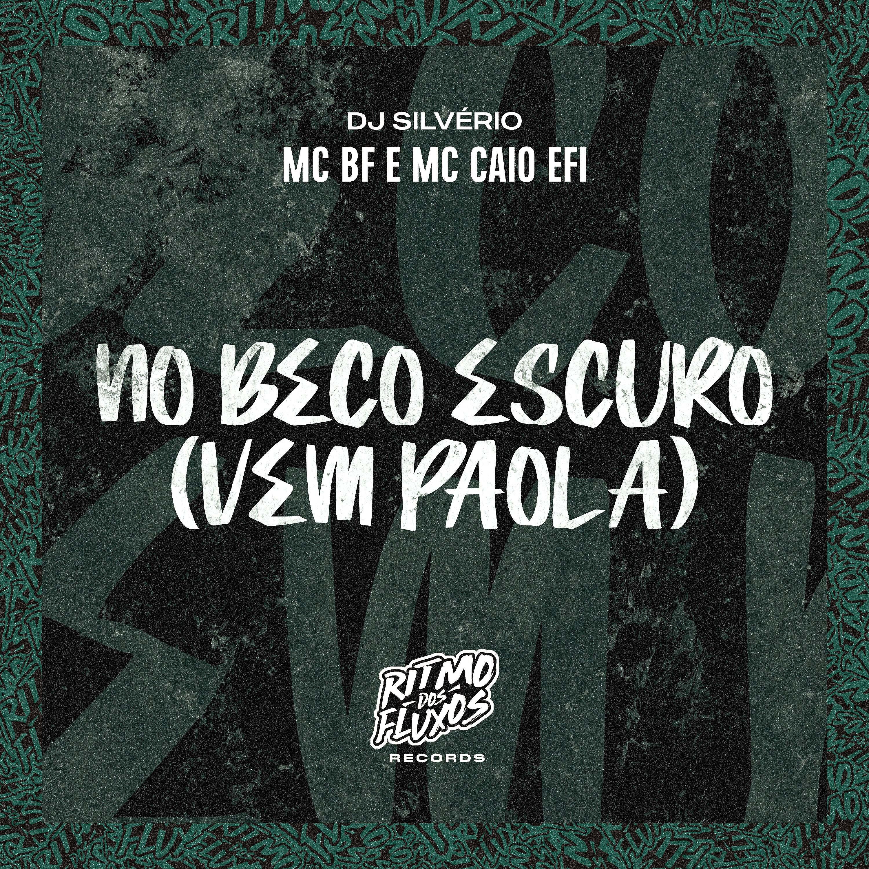 Релиз No Beco Escuro (Vem Paola)