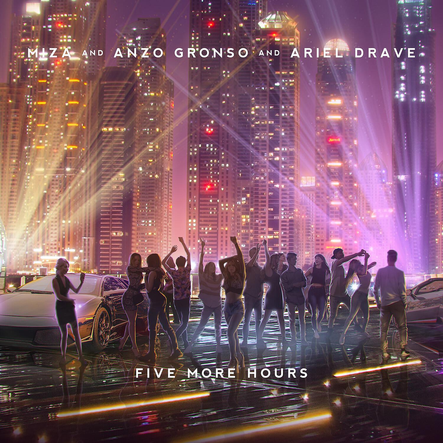 Miza, Anzo Gronso, Ariel Drave - Five More Hours