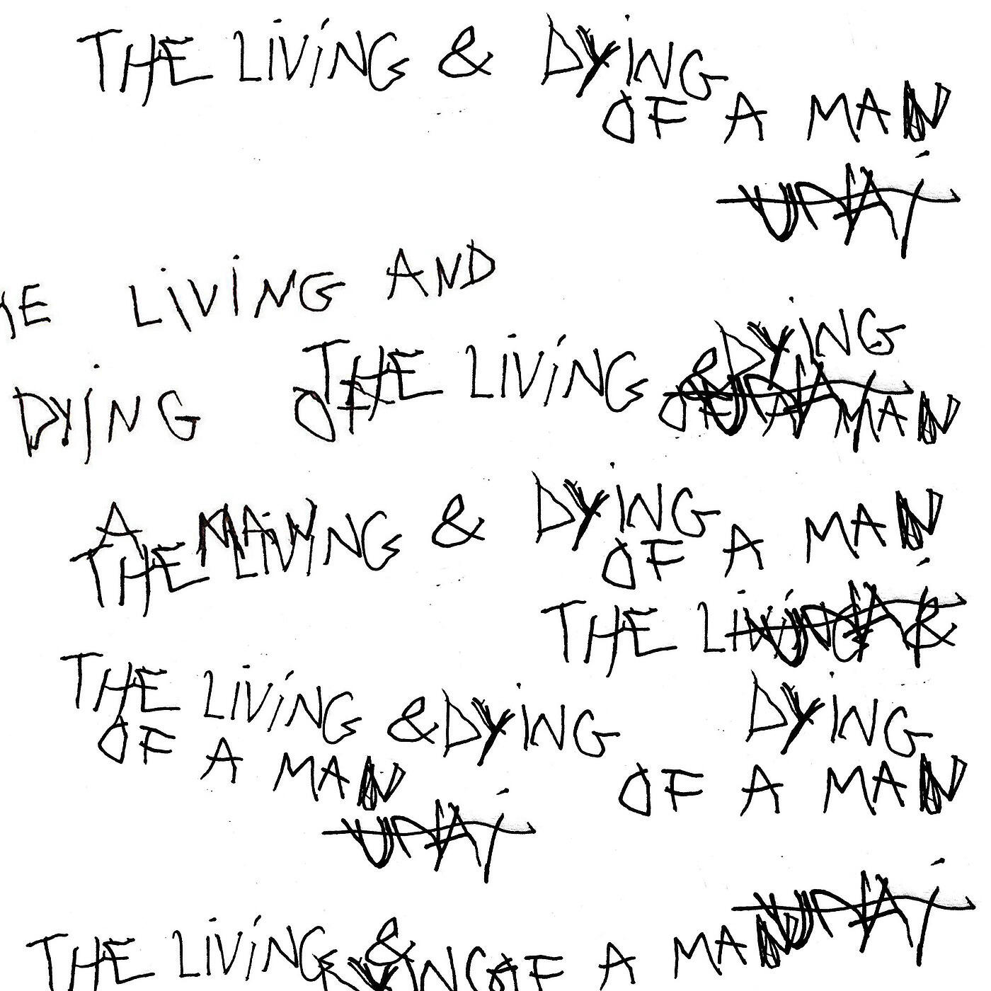 Релиз The Living and Dying of a Man