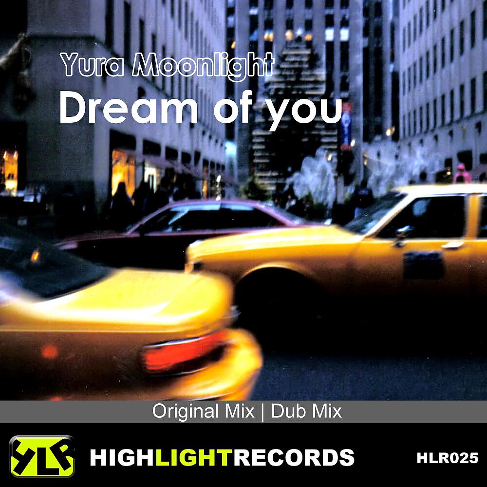 Постер альбома Dream Of You