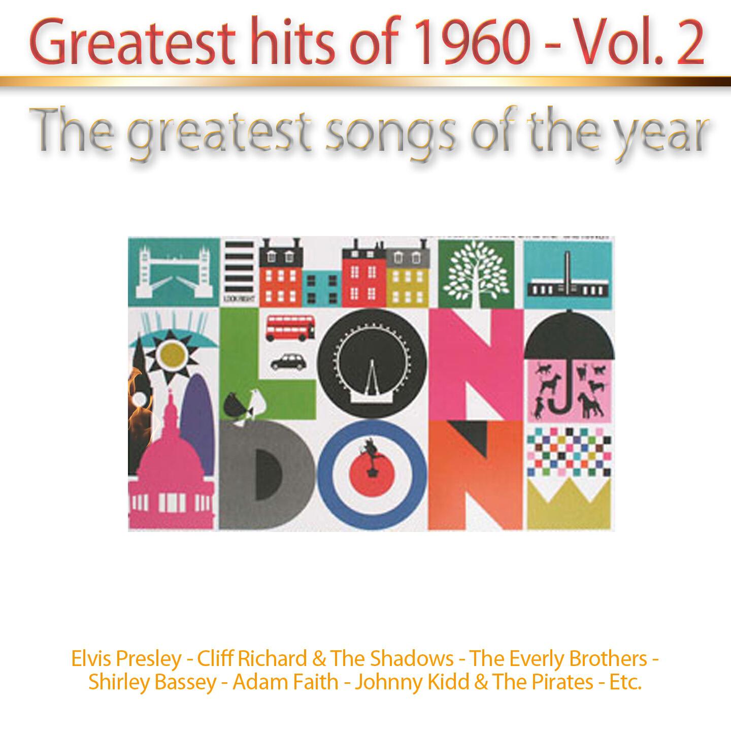 Постер альбома Greatest Hits of 1960, Vol. 2 (The Greatest Songs of the Year)