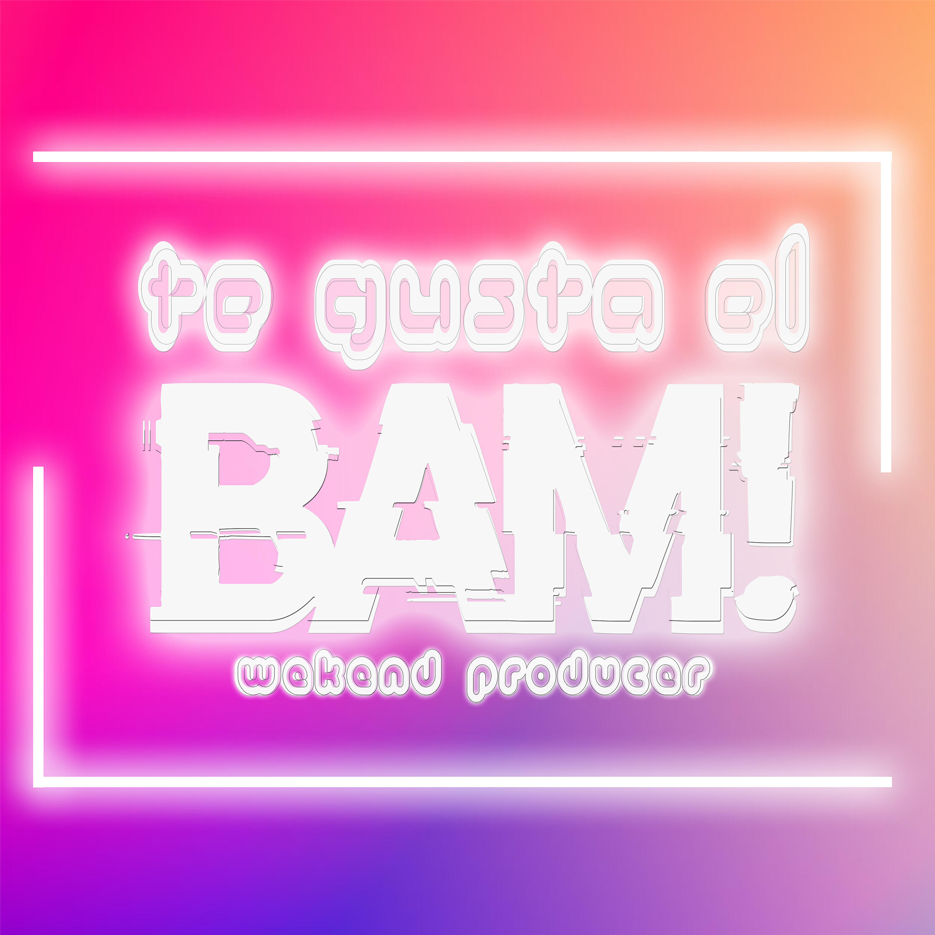 Альбом Te Gusta el Bam исполнителя Wekend Producer