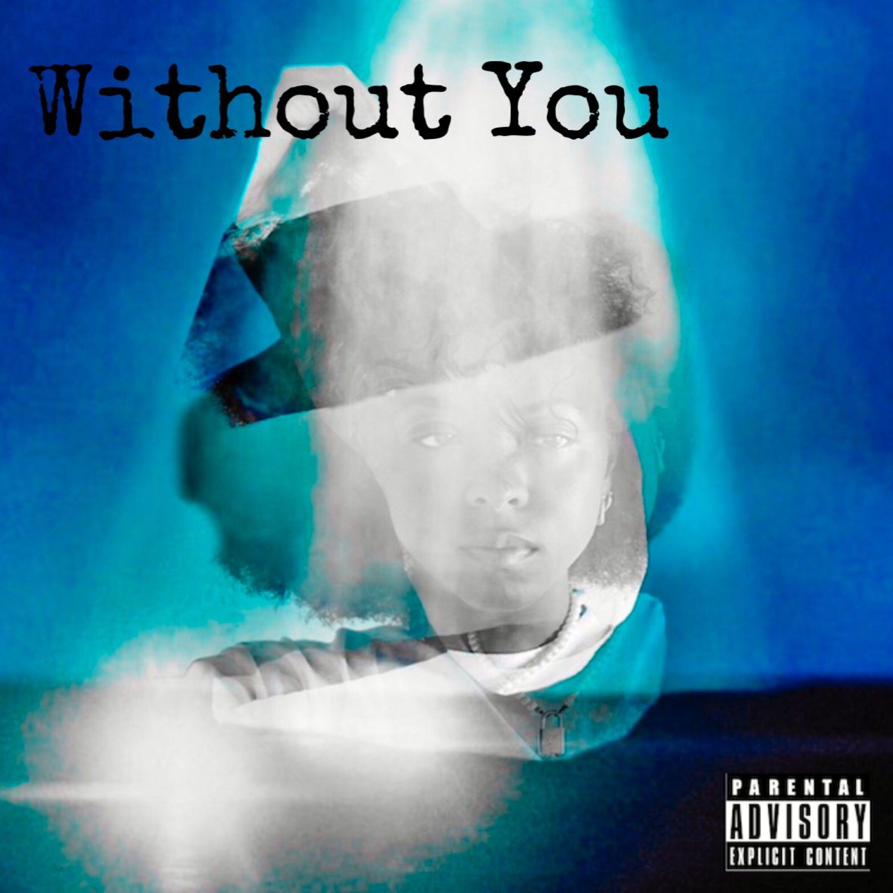 Релиз Without You