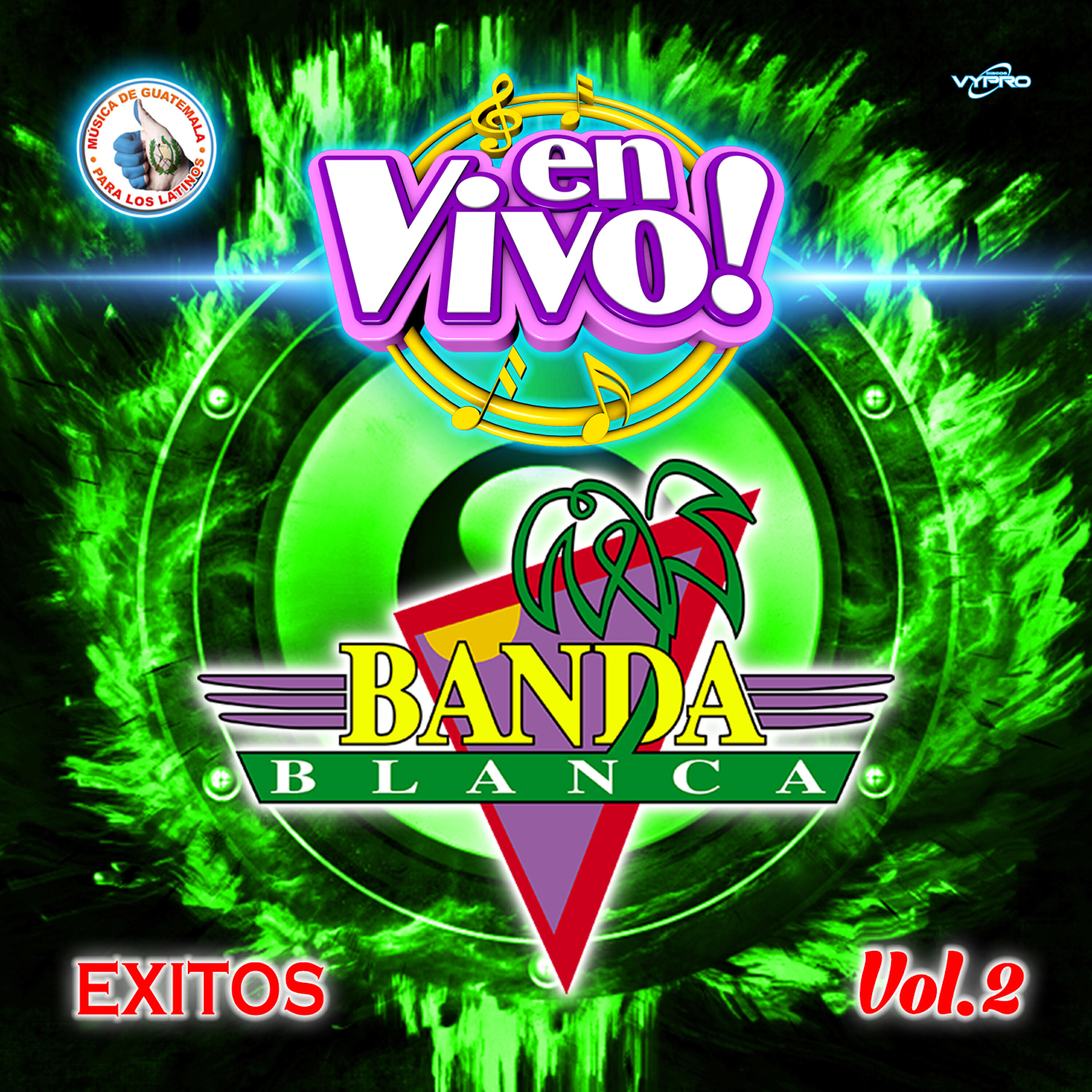 Релиз Exitos Vol. 2. Música de Guatemala para los Latinos (En Vivo)