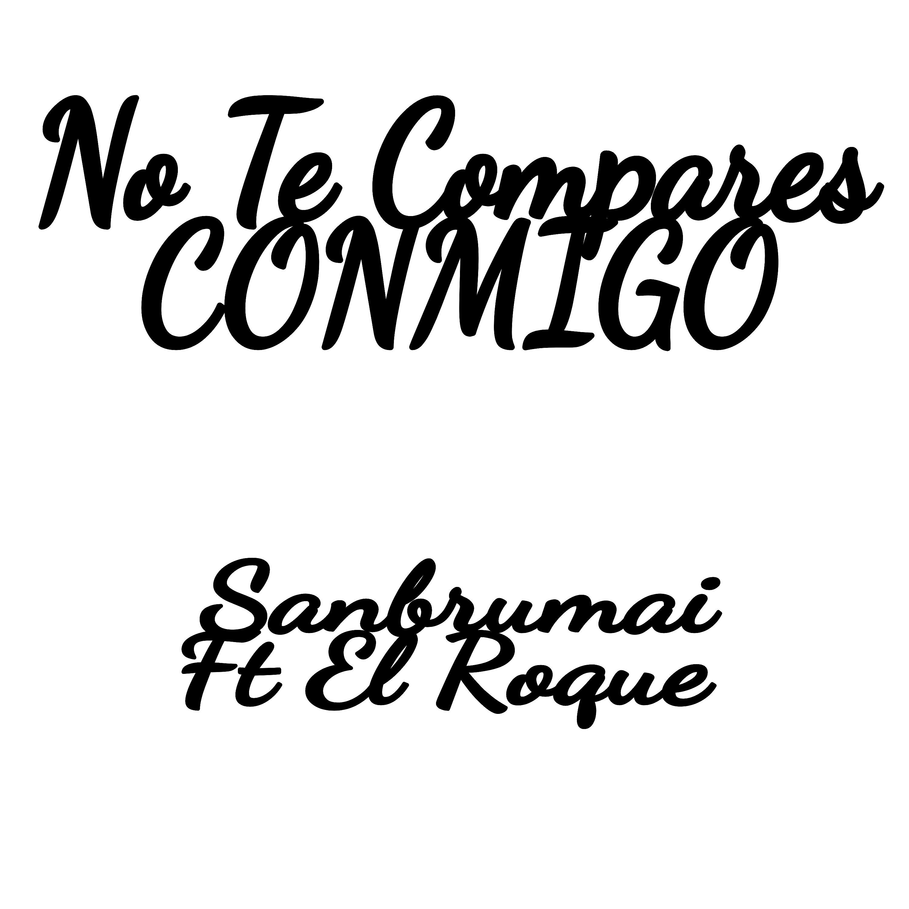 Релиз No Te Compares Conmigo