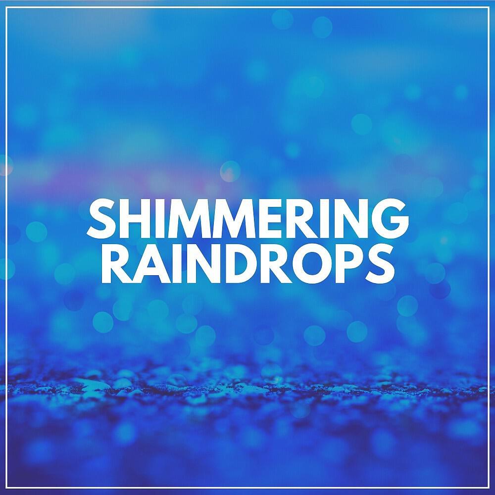 Релиз Shimmering Raindrops