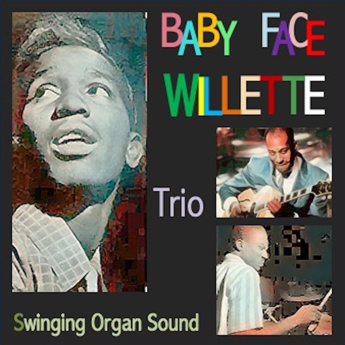 Baby Face Willette Trio