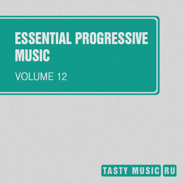 Релиз Essential Progressive Music, Vol. 12