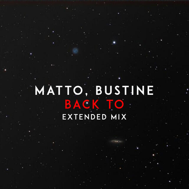 Релиз Back To(Extended Mix)