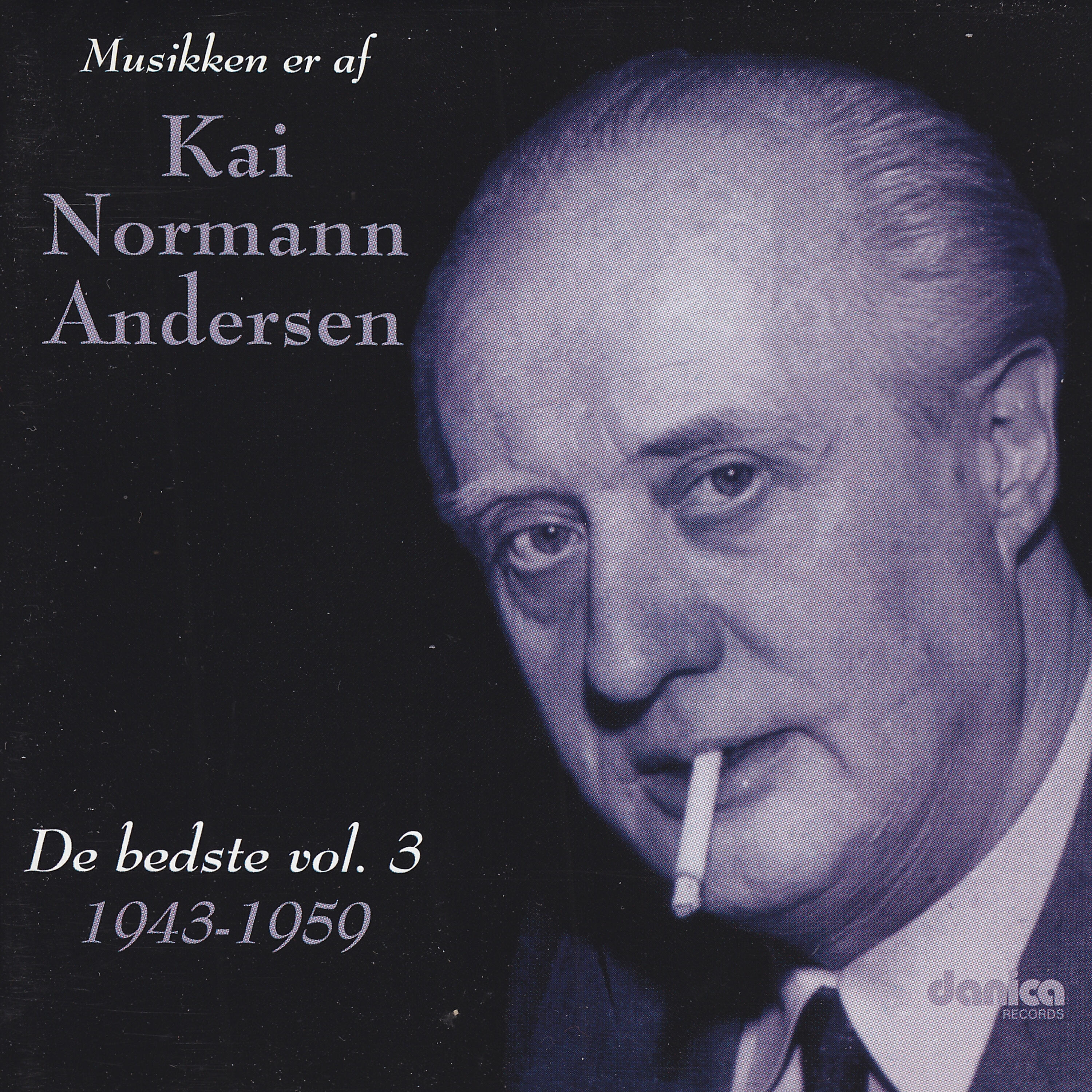 Релиз Musikken Er Af Kai Normann Andersen - De Bedste Vol. 3 1937-1941