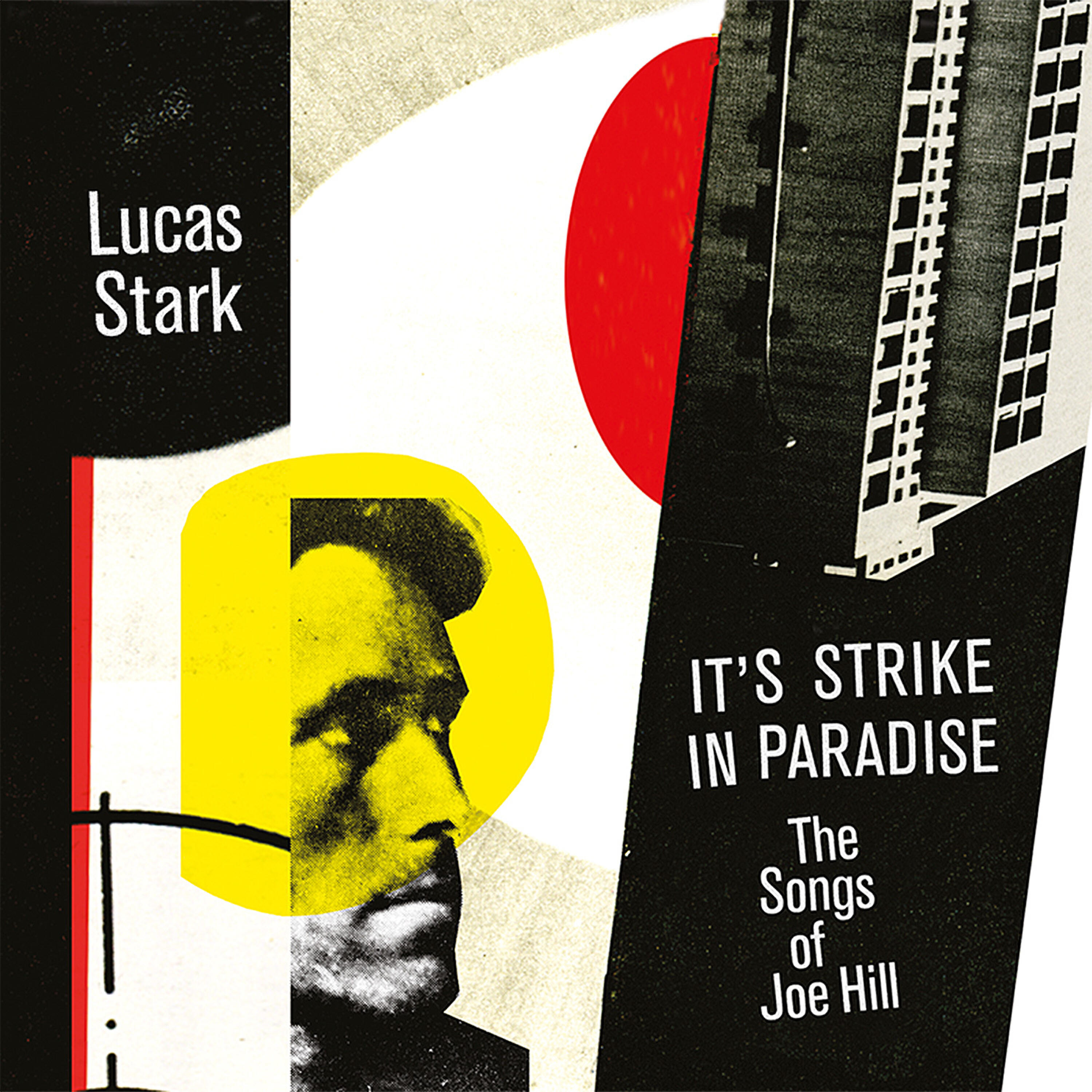 Релиз It's Strike in Paradise - The Songs of Joe Hill