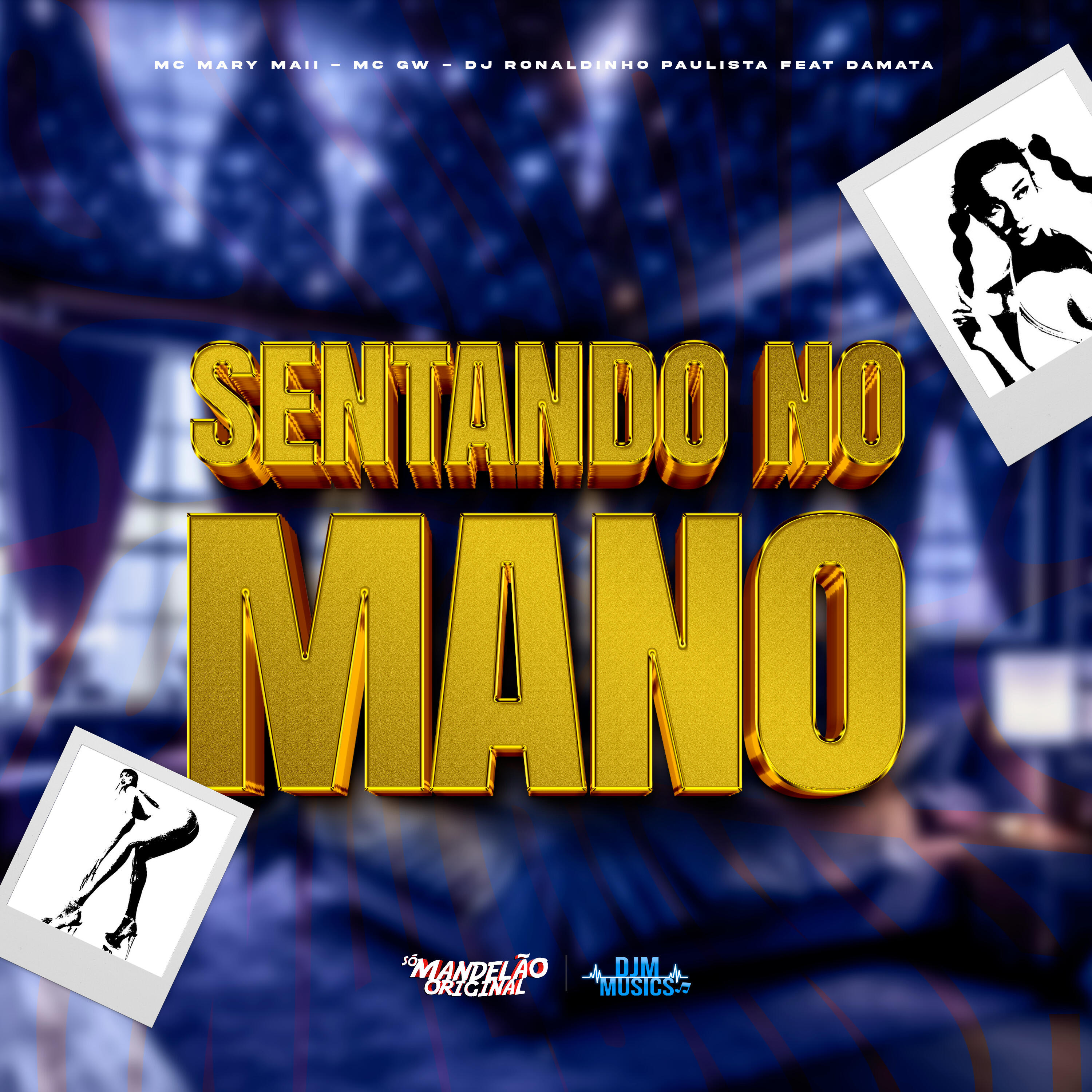 Скачать песню Mc Mary Maii, Mc GW, Dj Ronaldinho Paulista, DA MATA - Sentando no Mano бесплатно в MP3 для Android и iOS