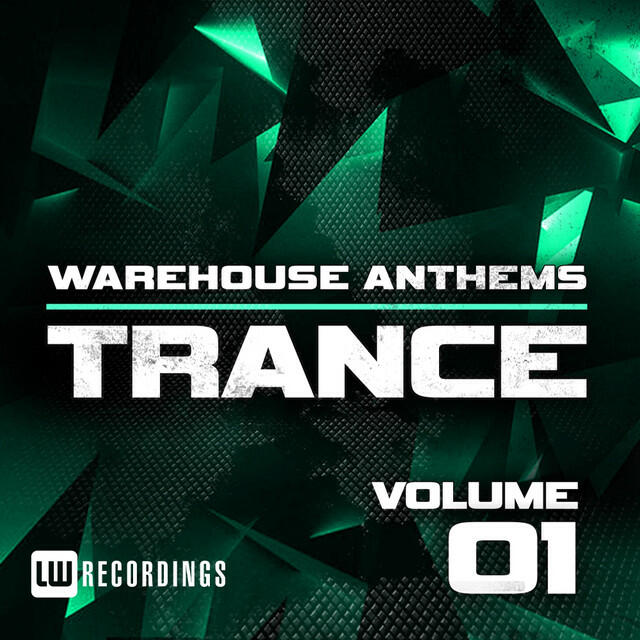 Релиз Warehouse Anthems: Trance Vol. 1