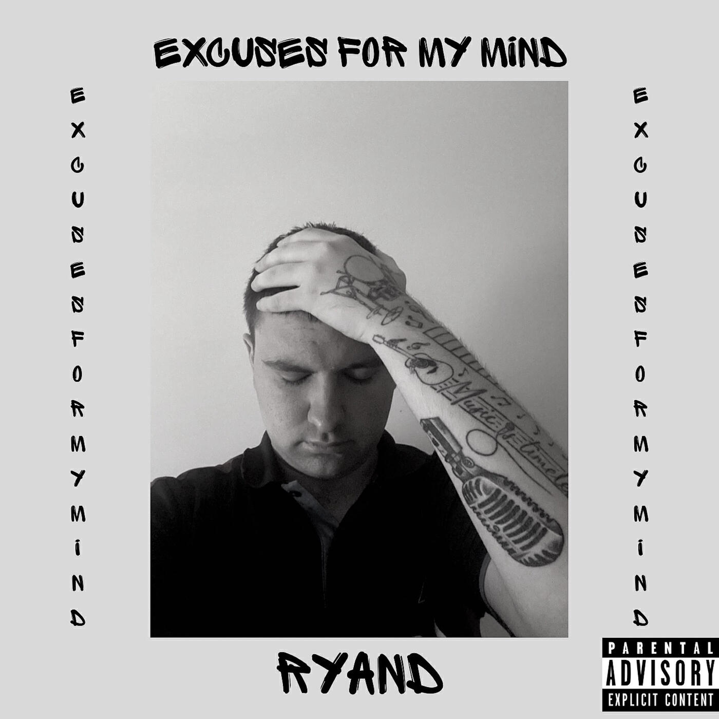Релиз Excuses for My Mind