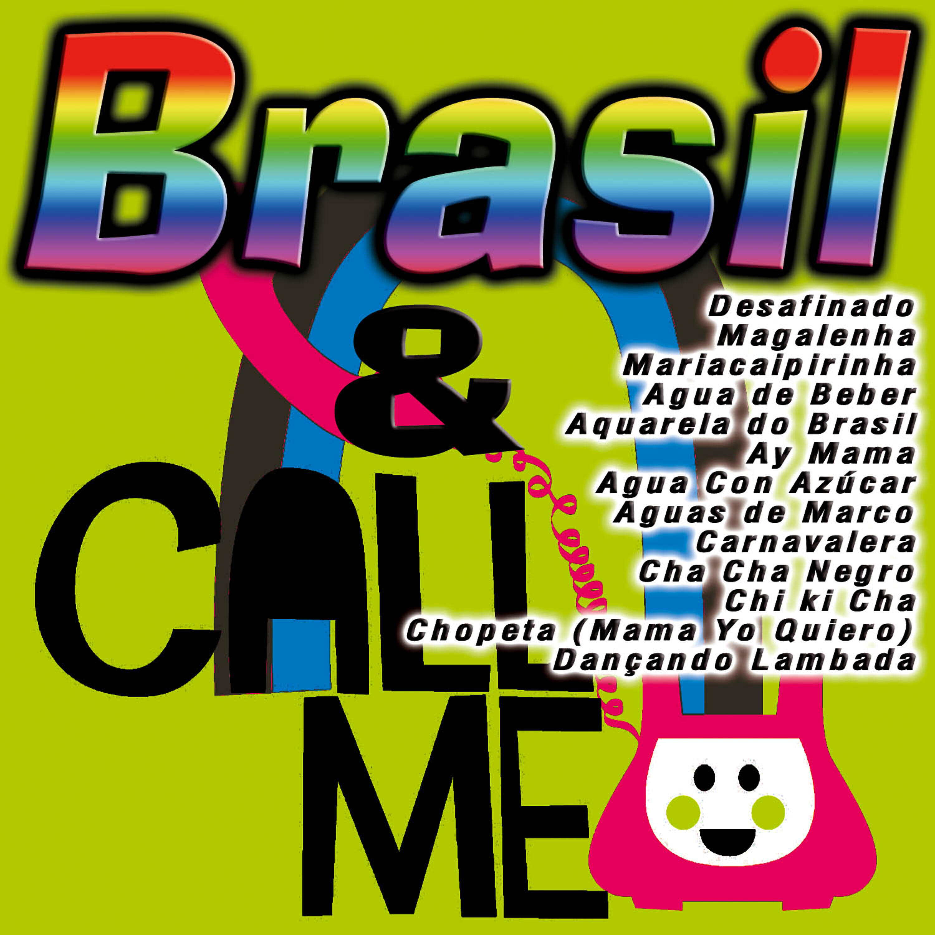 Релиз Brasil & Call Me