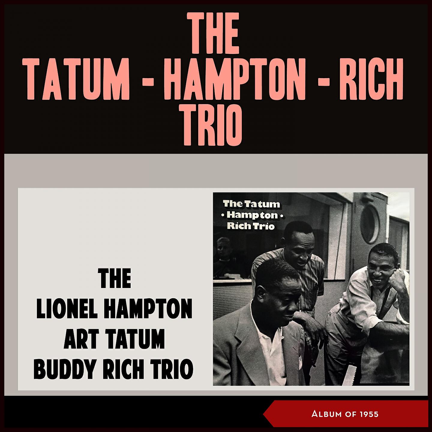 The Lionel Hampton-Art Tatum-Buddy Rich Trio