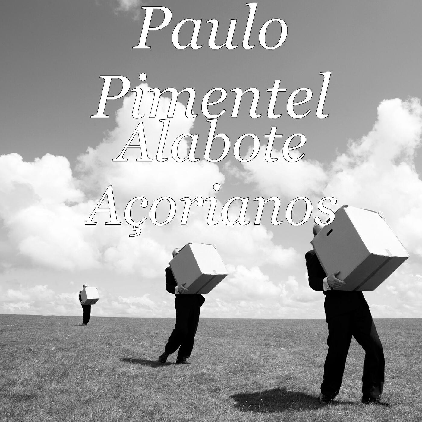 Скачать песню Paulo - Alabote Açorianos бесплатно в MP3 для Android и iOS