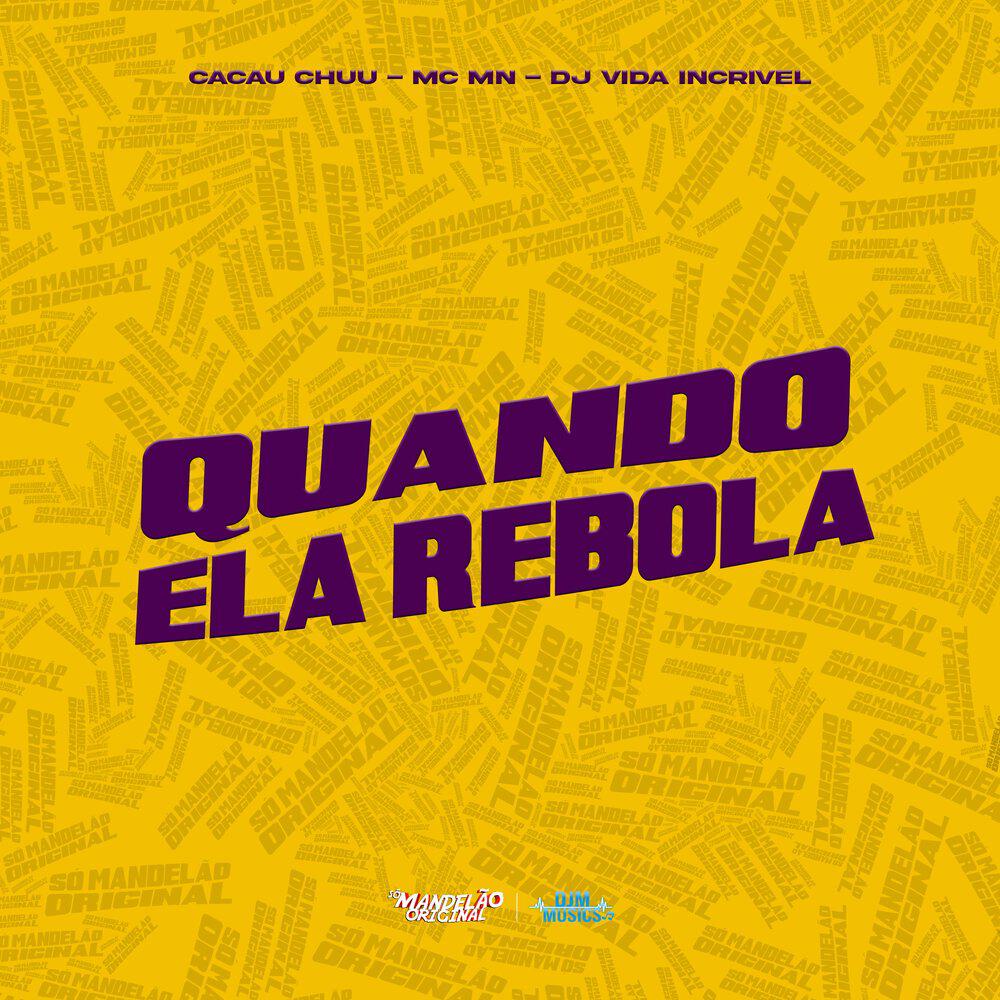 Релиз Quando Ela Rebola