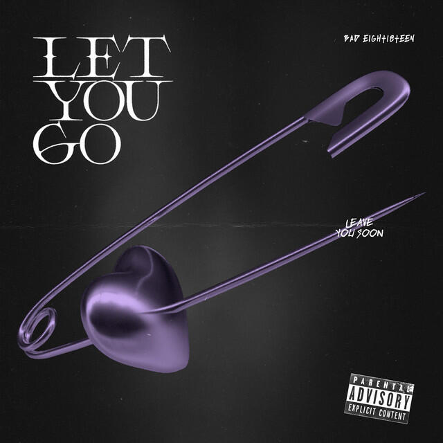 Релиз let you go (leave you soon)