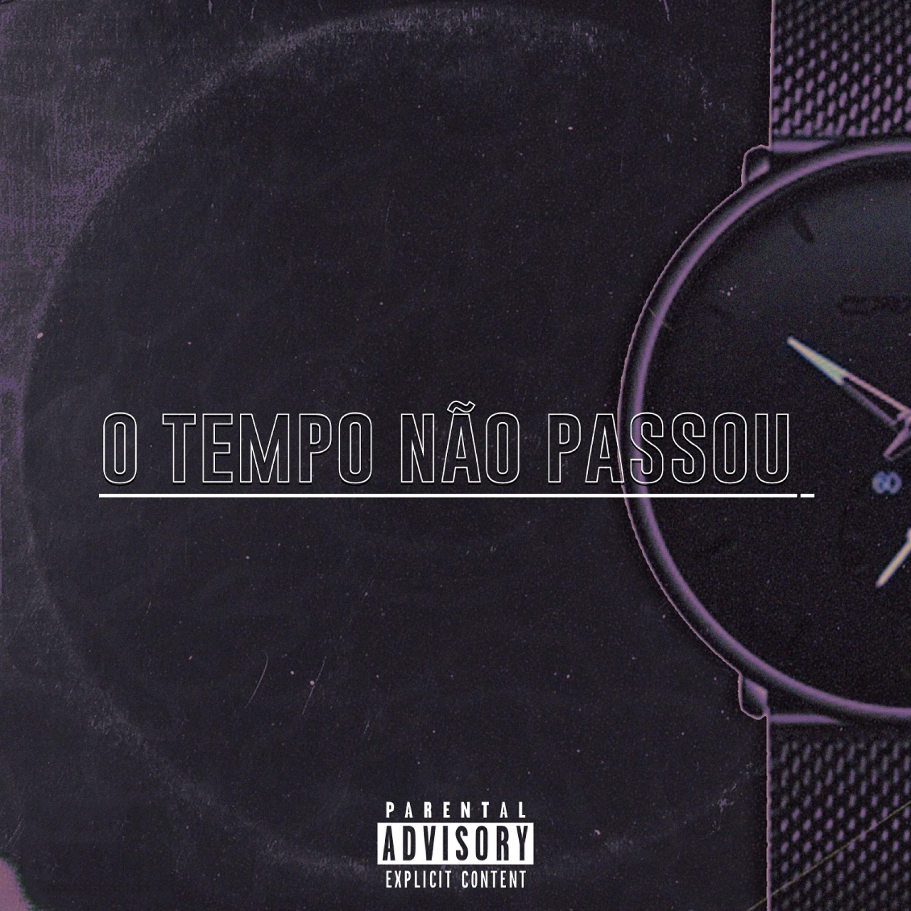 Релиз O Tempo Não Passou