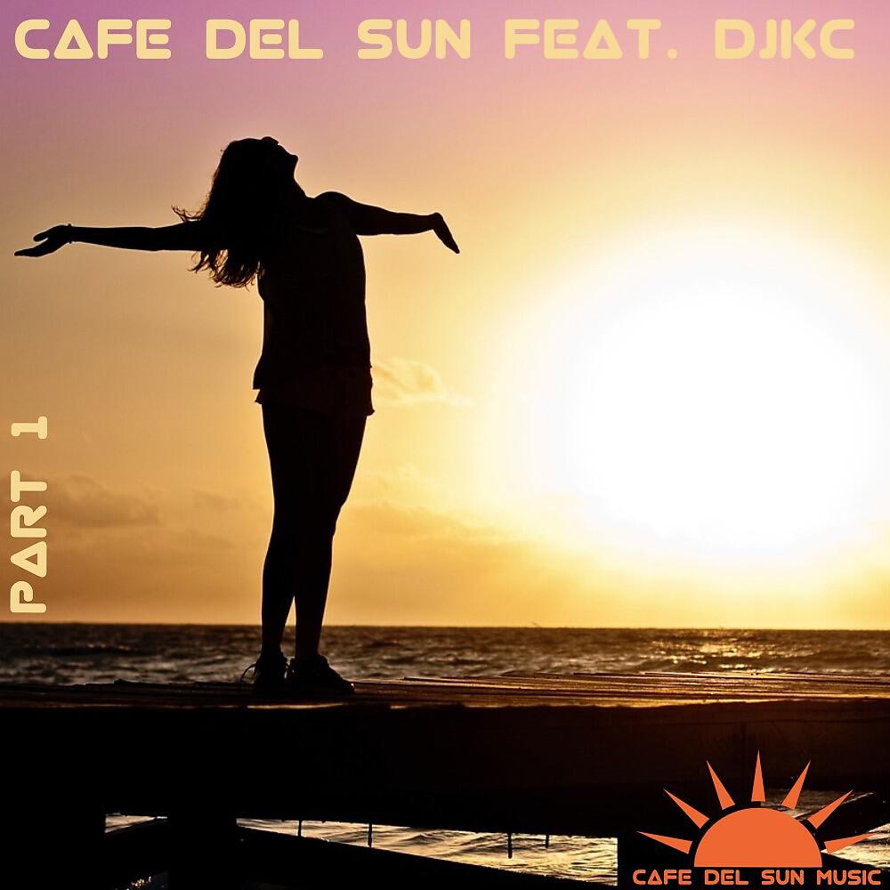 Релиз Cafe Del Sun, Pt. 1