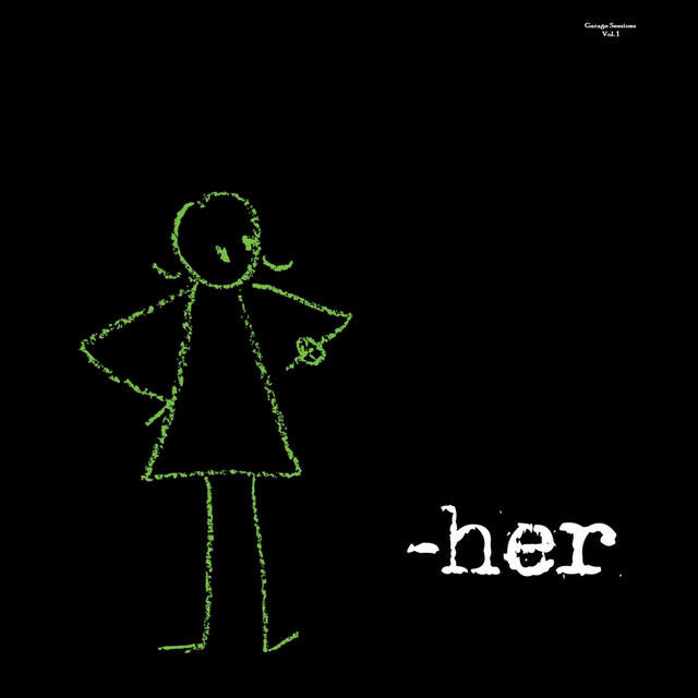 Релиз Garage Sessions Vol. 1: Her