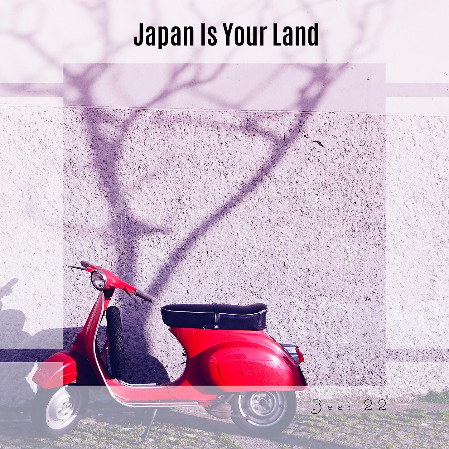 Релиз Japan Is Your Land Best 22