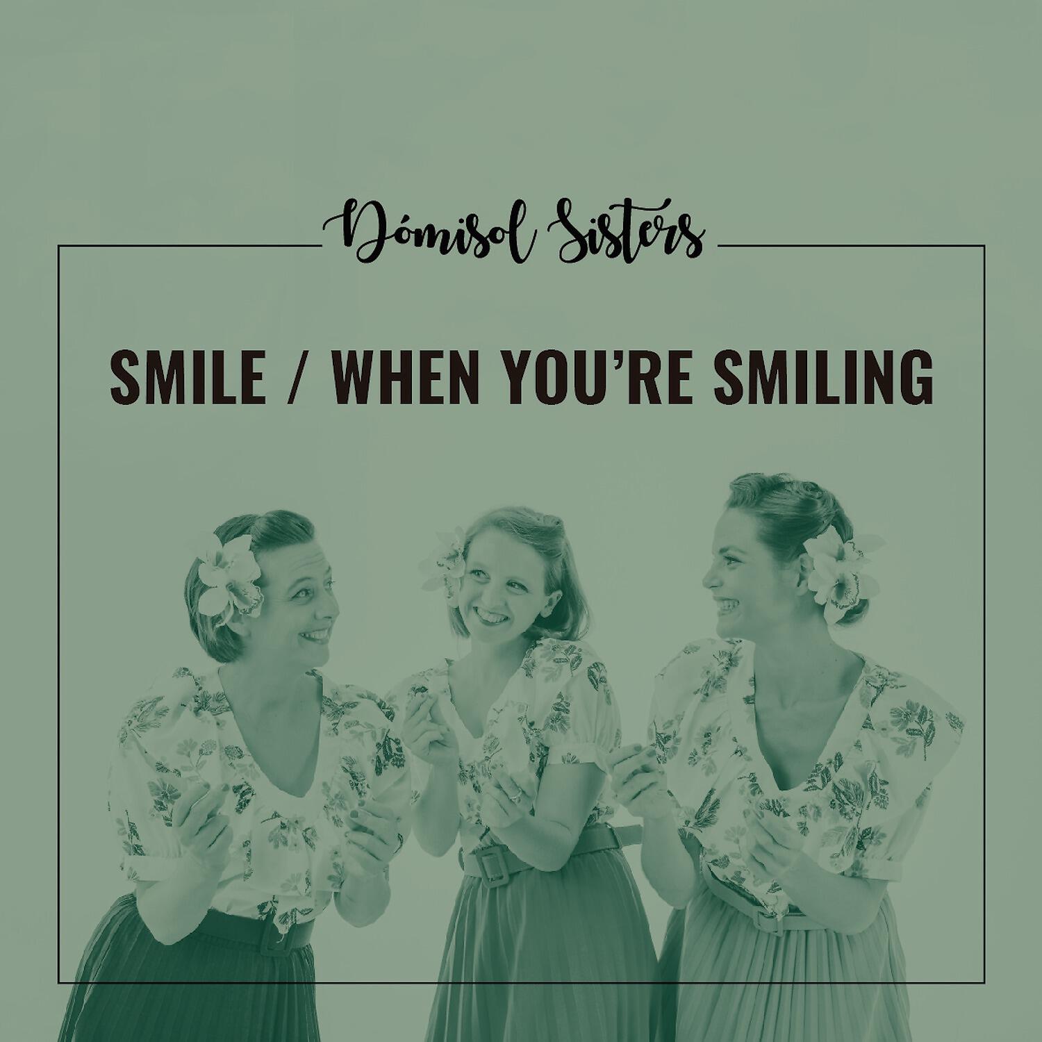 Релиз Smile / When You're Smiling