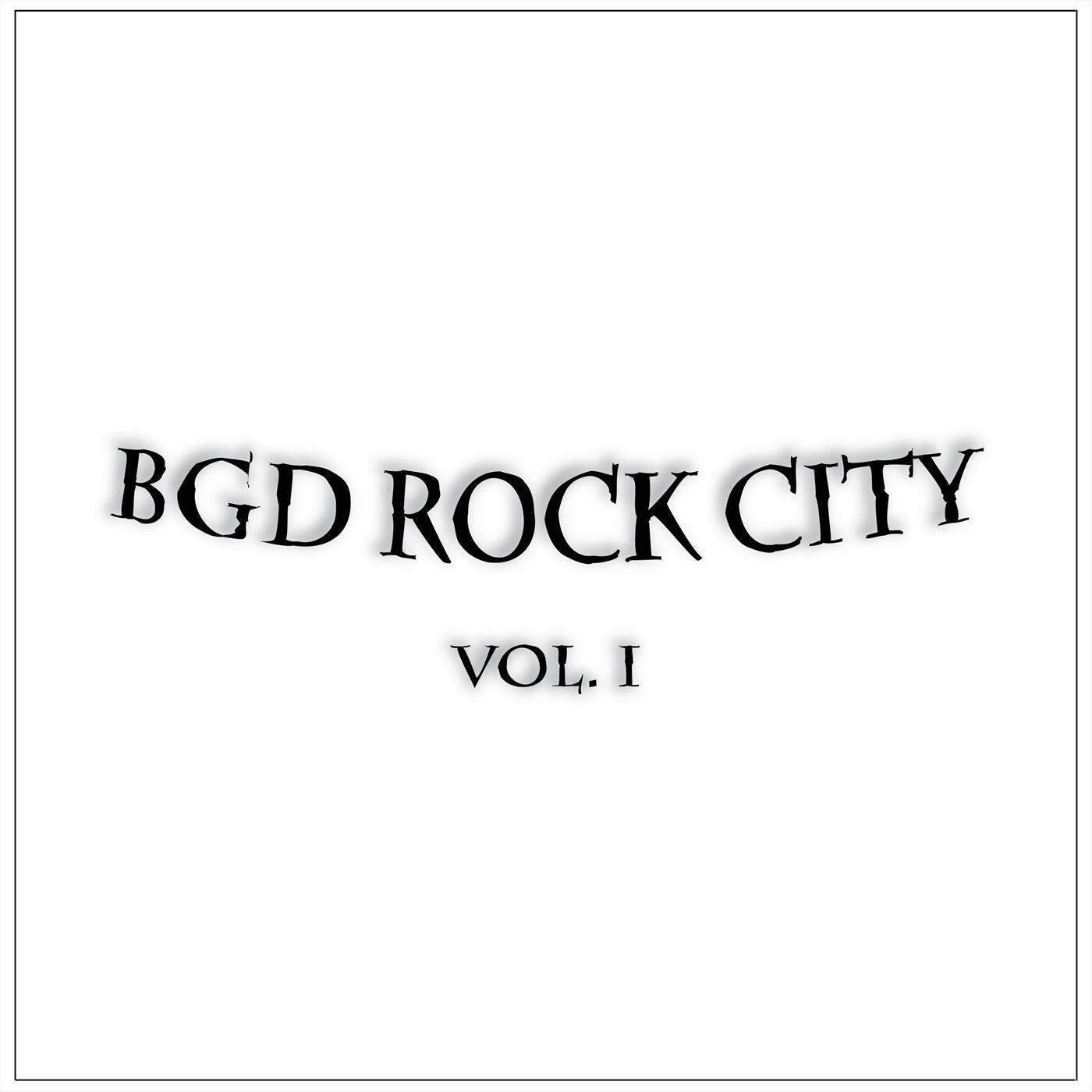 Релиз Bgd Rock City, Vol. 1