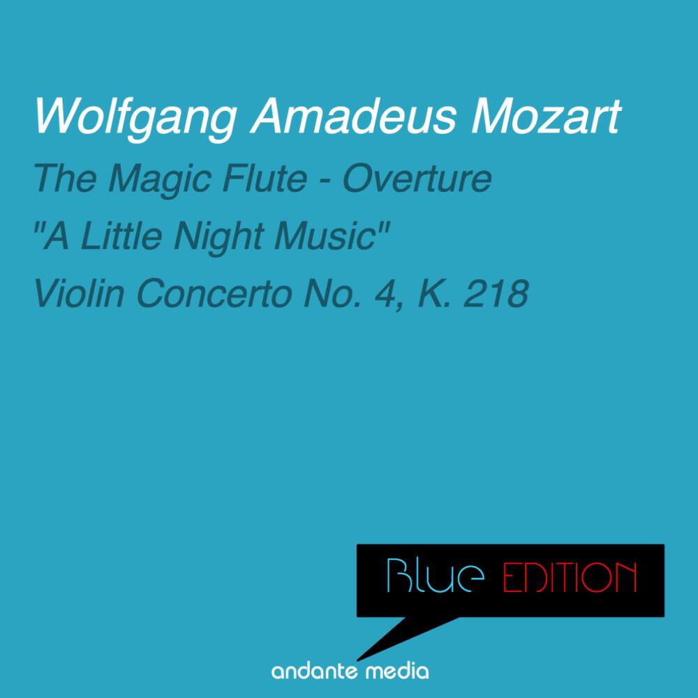 Релиз Blue Edition - Mozart: "A Little Night Music" & Violin Concerto No. 4, K. 218