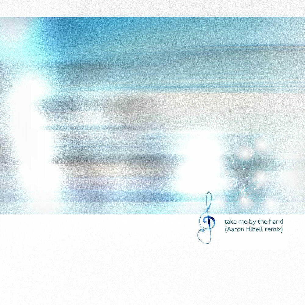 Релиз take me by the hand (Aaron Hibell remix)