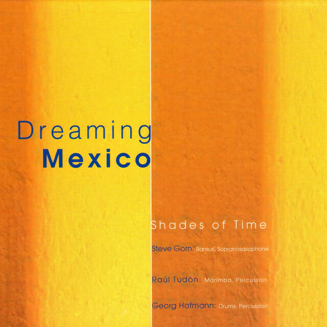 Релиз Dreaming Mexico: Shades Of Time