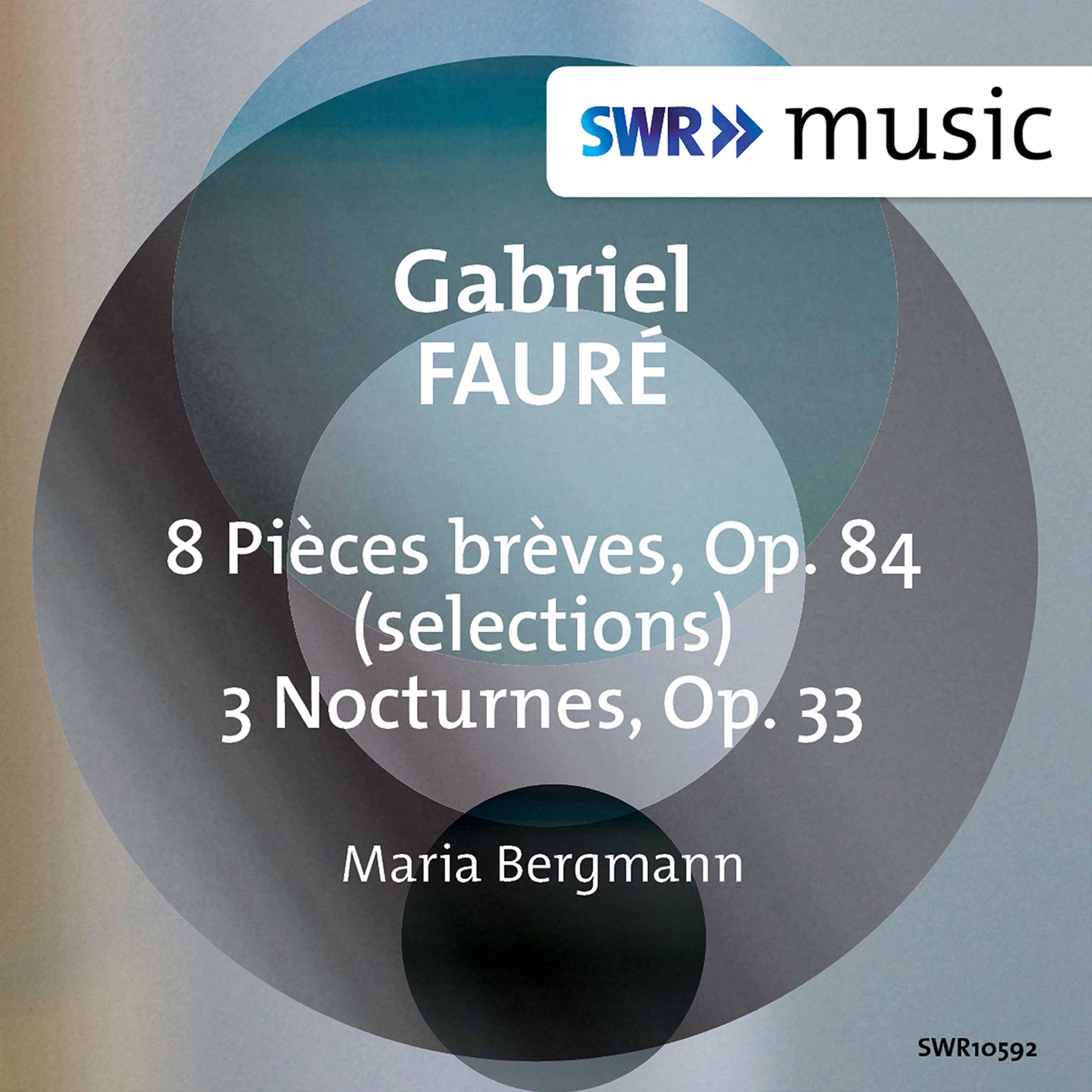 Релиз Fauré: 8 Pièces brèves, Op. 84 (Excerpts) & 3 Nocturnes, Op. 33