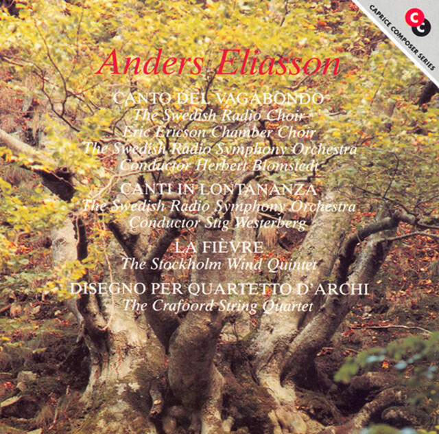 Релиз Eliasson: Canto Del Vagabondo / Canti in Lontananza / La Fievre / Disegno for String Quartet
