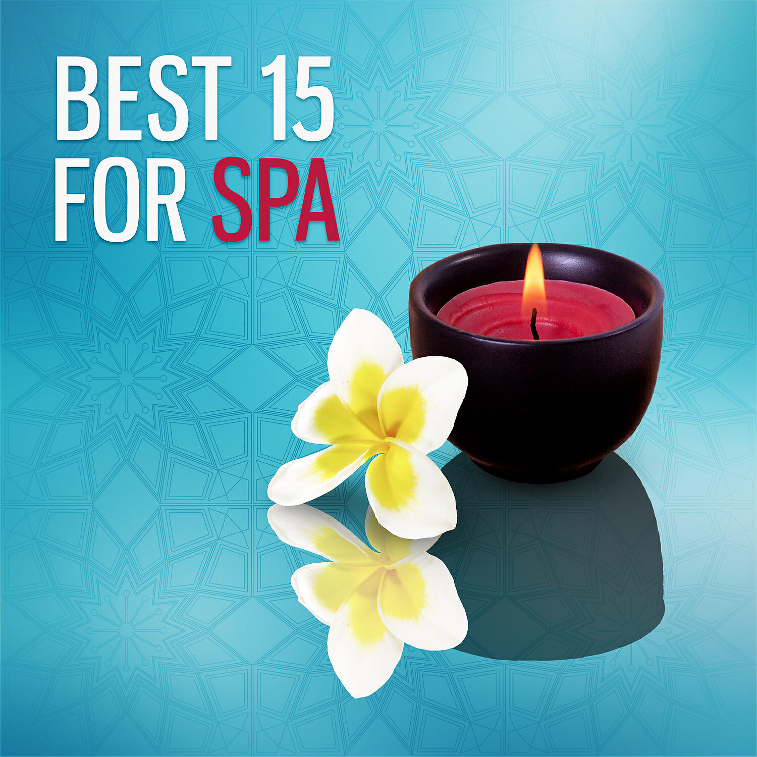 Постер альбома Best 15 for Spa