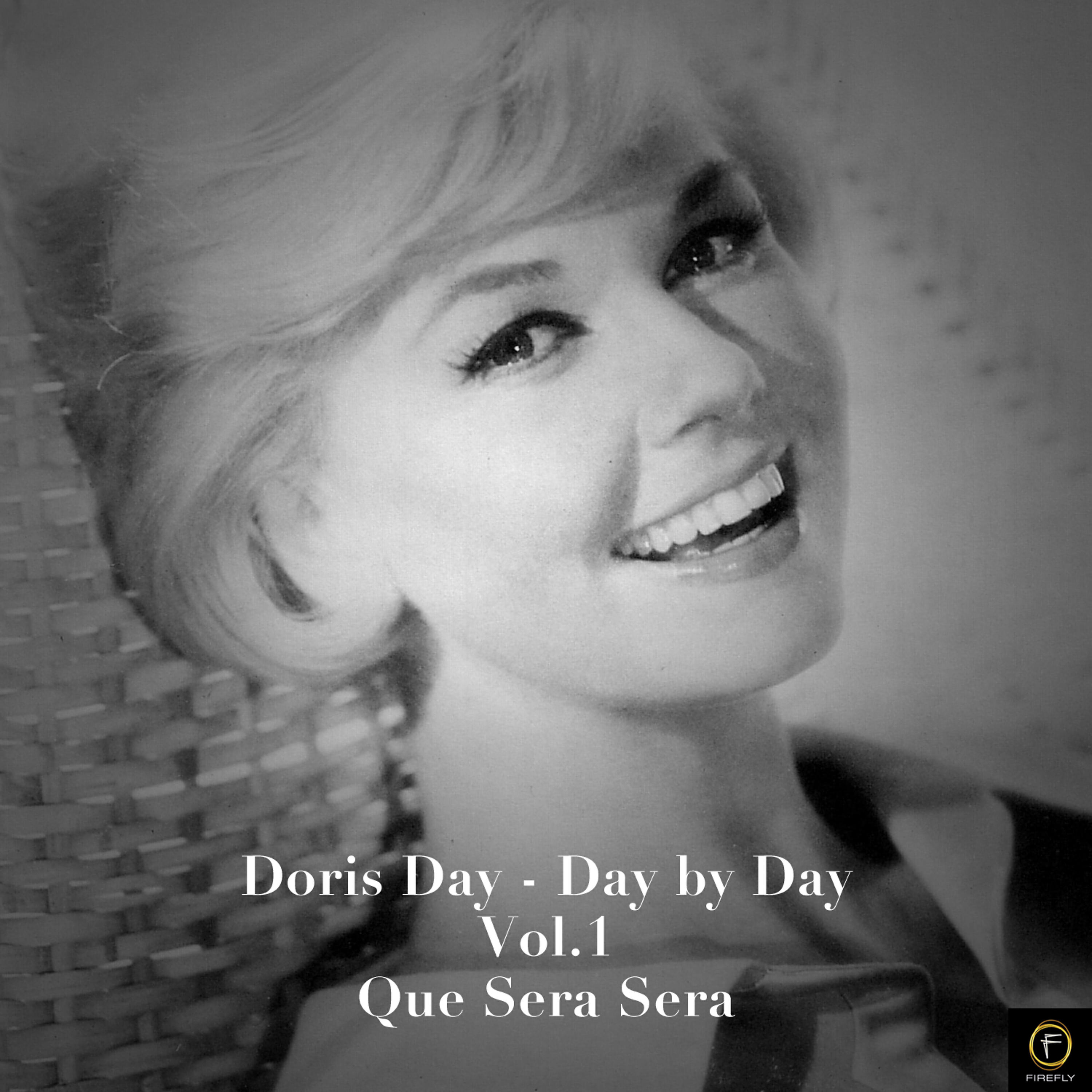 Релиз Doris Day - Day By Day, Vol. 1: Que Sera Sera