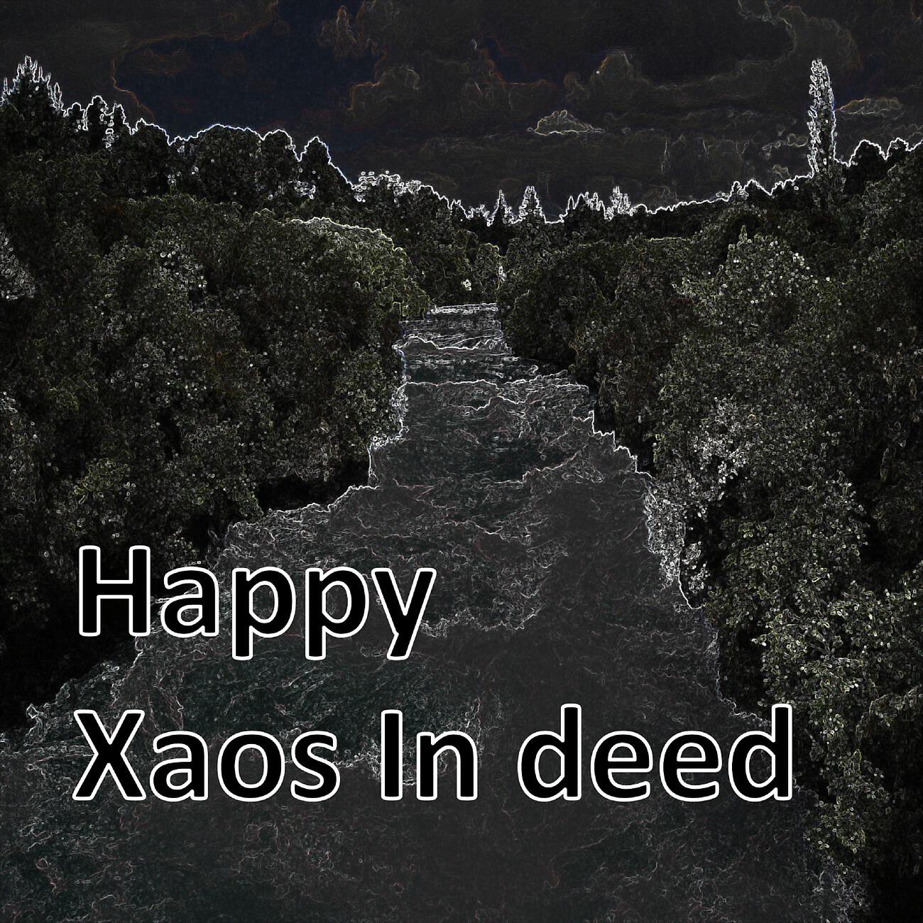 Релиз Happy Xaos In deed