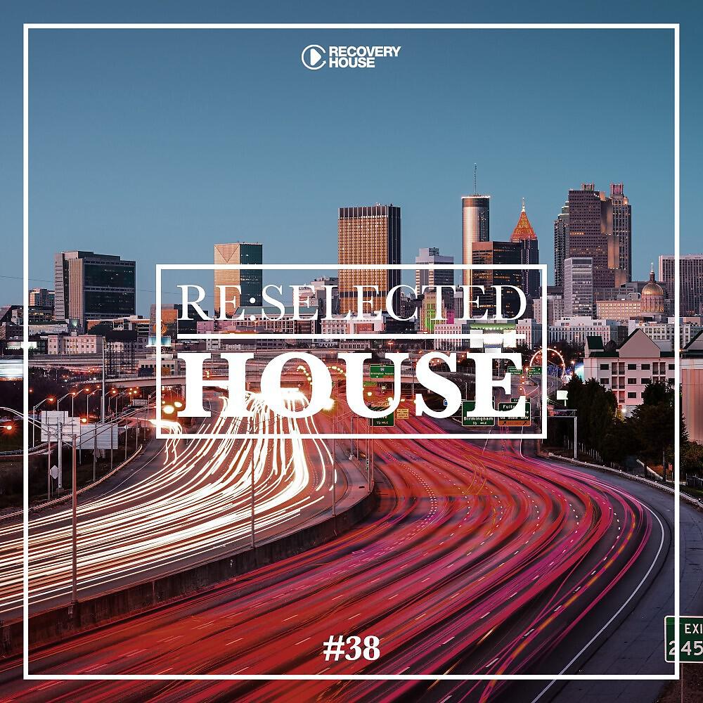 Релиз Re:Selected House, Vol. 38
