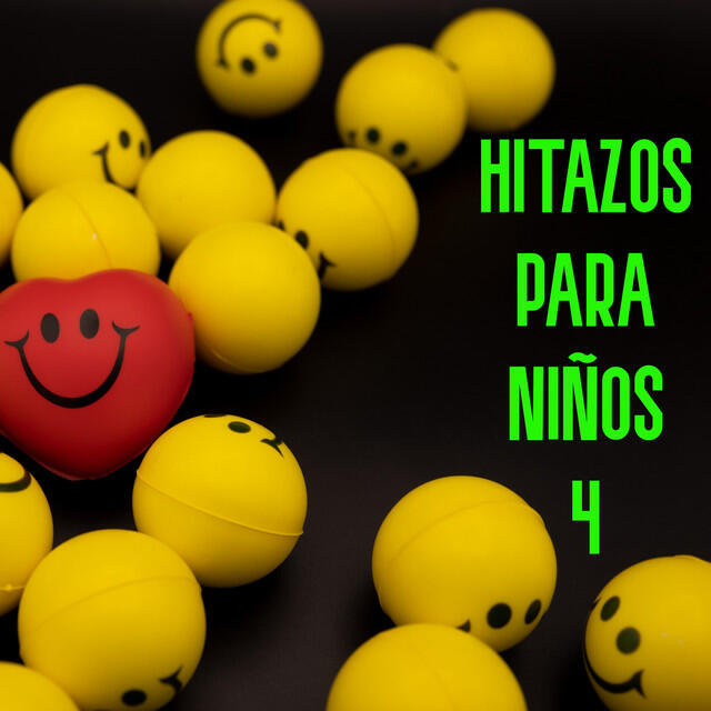 Постер альбома Hitazos Para Niños Vol. 4