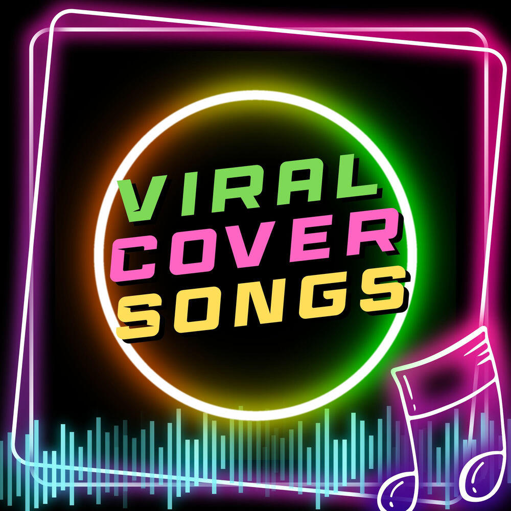Релиз Viral Cover Songs