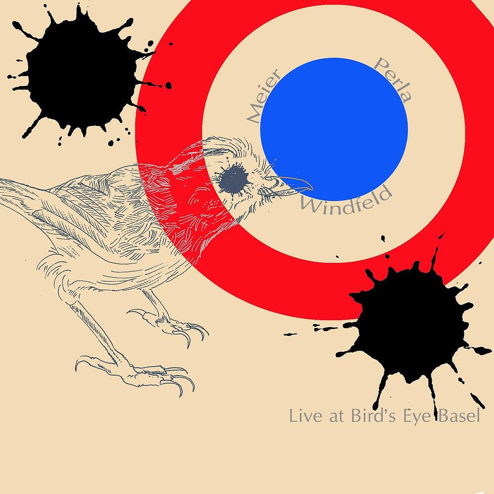 Релиз Live at Bird's Eye Basel