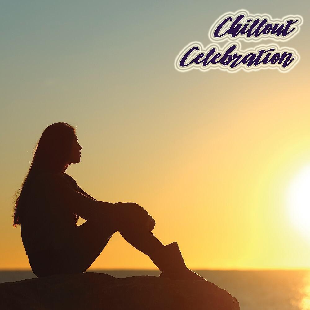 Релиз Chillout Celebration