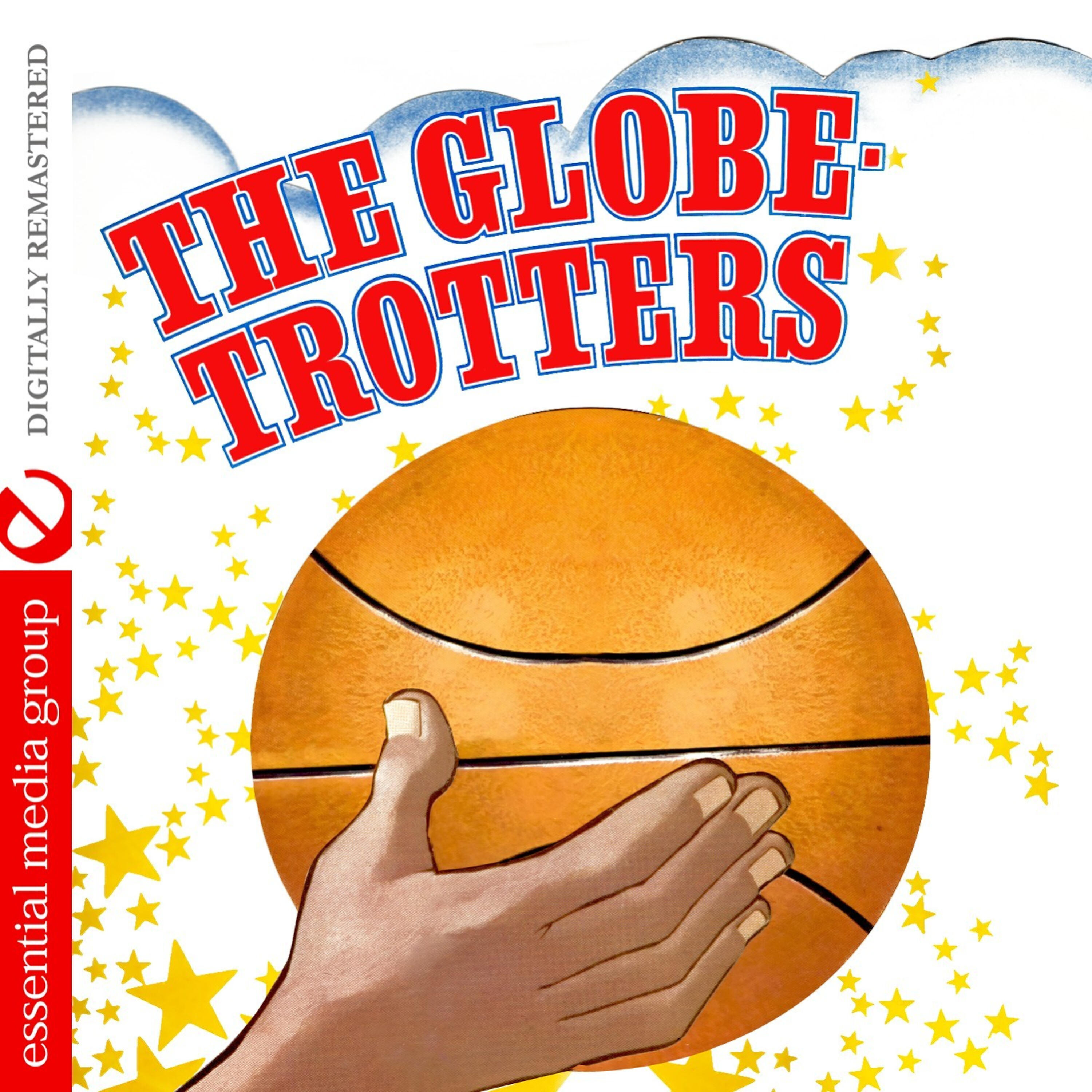Релиз The Globetrotters (Digitally Remastered)
