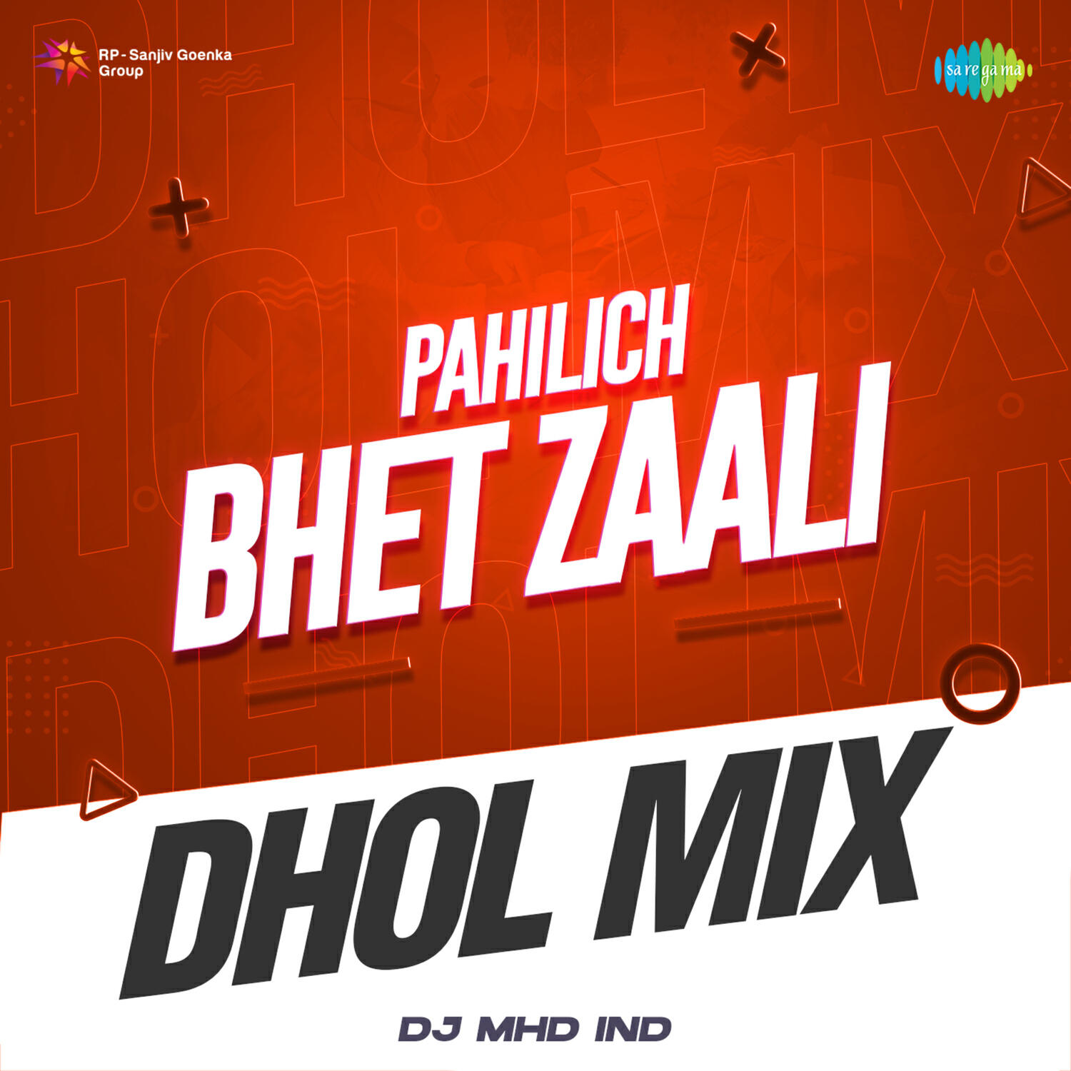 Релиз Pahilich Bhet Zaali (Dhol Mix)